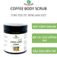 Coffee body scrub for brightener skin, no back acne, no dark spots, SHU NATURE, 100% natural